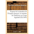 Exposé de la Situation de l'Empire Français, Le Ministre de l'Intérieur: Au Corps Législatif, Le 12 Décembre 1809