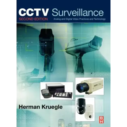 Cctv Surveillance: Video Practices and Technology