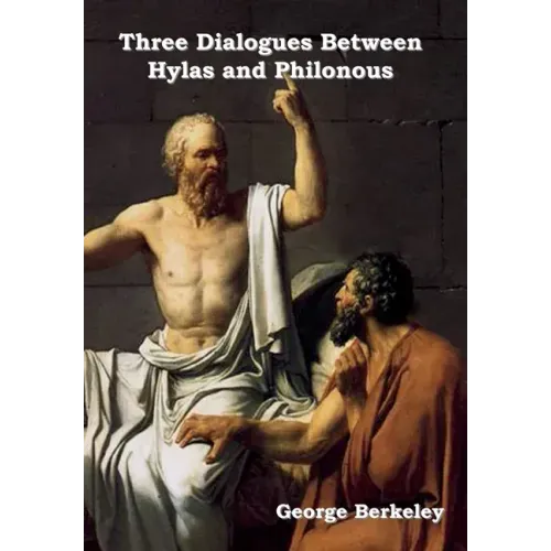 Three Dialogues between Hylas and Philonous