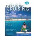 Handbook of Offshore Cruising: The Dream and Reality of Modern Ocean Cruising