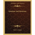 Quietism and Mysticism