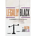 Legally Black: From Street Kid to Law Student