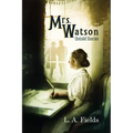 Mrs. Watson: Untold Stories