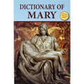 Dictionary of Mary: Behold Your Mother