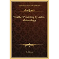 Weather Predicting by Astro-Meteorology