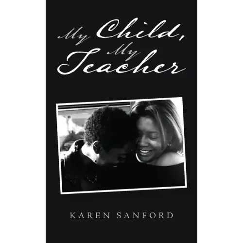My Child, My Teacher