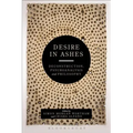 Desire in Ashes: Deconstruction, Psychoanalysis, Philosophy