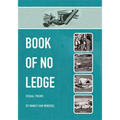 Book of No Ledge: Visual Poems