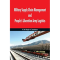 Military Supply Chain Management and People's Liberation Army Logistics