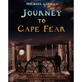 Journey to Cape Fear: The Prices of Brunswick County Their related families and their journey from Old Europe to Cape Fear