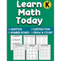 Learn Math Today: Addition and Subtraction Workbook For Kindergarten - Number Bonds Workbook