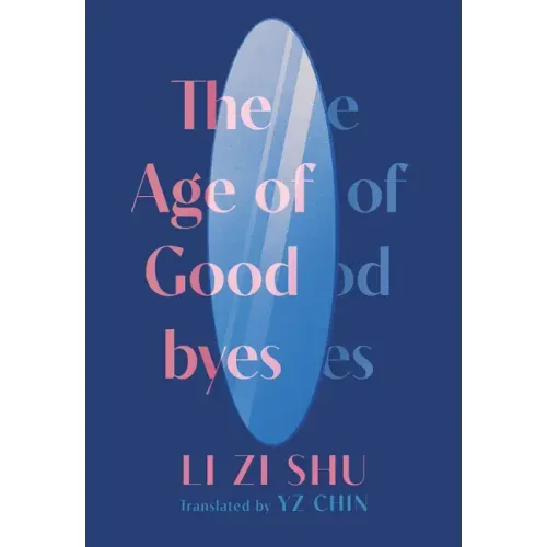 The Age of Goodbyes