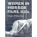 Women in Horror Films, 1930s