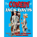 The Comedy Of Jack Davis: Introduction by Bhob Stewart Afterword by Mort Todd