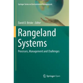 Rangeland Systems: Processes, Management and Challenges