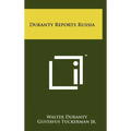 Duranty Reports Russia