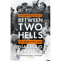 Between Two Hells: The Irish Civil War