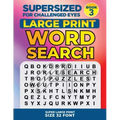 SUPERSIZED FOR CHALLENGED EYES, Book 3: Super Large Print Word Search Puzzles