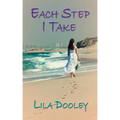 Each Step I Take