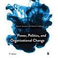 Power, Politics, and Organizational Change