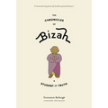 The Chronicles of Bizah, a Student of Truth