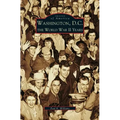 Washington D.C.: The World War II Years
