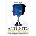 Antidoto Emocional: Coaching de Impacto Personal