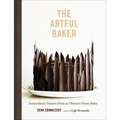 The Artful Baker: Extraordinary Desserts from an Obsessive Home Baker