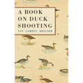 A Book on Duck Shooting