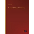 The Selected Writings of John Ramsay