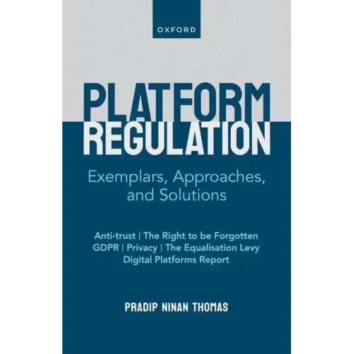 Platform Regulation: Exemplars, Approaches, and Solutions