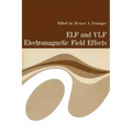 Elf and Vlf Electromagnetic Field Effects