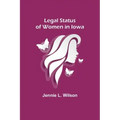 Legal Status of Women in Iowa