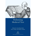 Performing Medieval Text