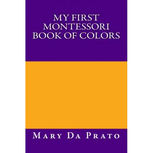 My First Montessori Book of Colors