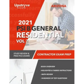 2021 Arizona PSI B General Residential Contractor - Volume 2: Study Review & Practice Exams