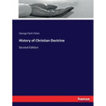 History of Christian Doctrine: Second Edition