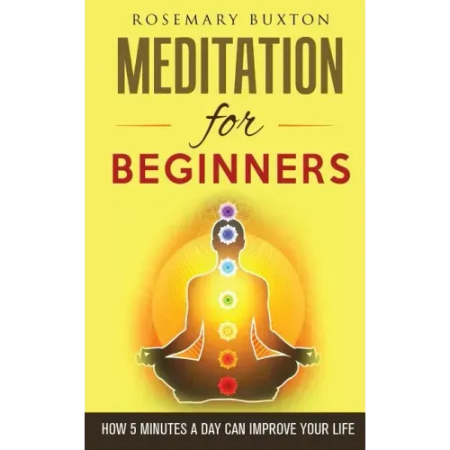 Meditation for Beginners: How 5 Minutes a Day Can Improve Your Life