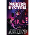 Modern Hysteria