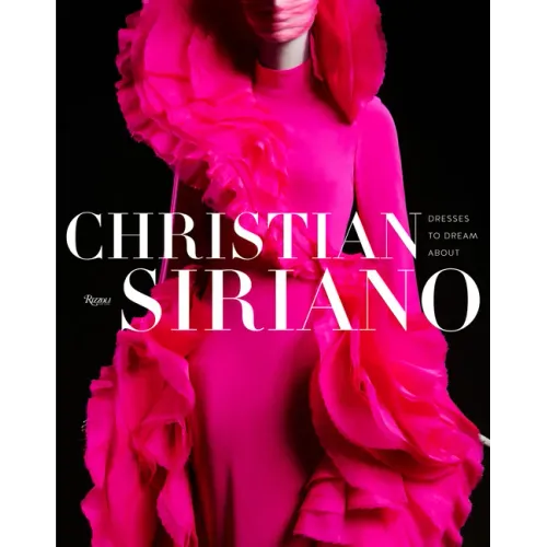 Christian Siriano: Dresses to Dream about