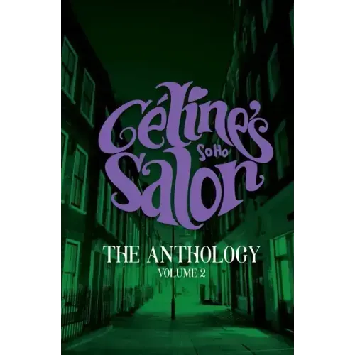 Celine's Salon - The Anthology Volume 2