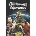 The Quatermass Experiment and its Legacy: The Birth of BBC Science Fiction