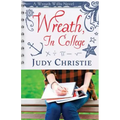 Wreath, In College: A Wreath Willis Novel