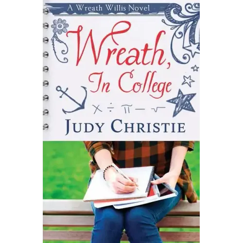 Wreath, In College: A Wreath Willis Novel