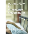 Patient Flow in Emergency Departments