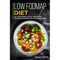 Low-Fodmap Diet: 50+ Side Dishes, Salad and Pasta Recipes Designed for Low-Fodmap Diet