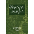 Flight Of The Faithful - A Family Odyssey