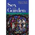 Sex in the Garden: Consensual Encounters Gone Bad