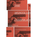 The Mongolian Conspiracy