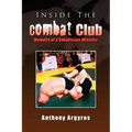 Inside The Combat Club